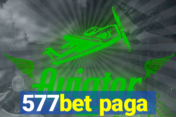 577bet paga